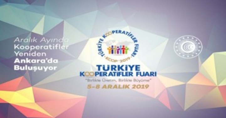 3. Türkiye Kooperatifler Fuarı, 5-8 Aralık 2019, Ankara, ATO Congresium 