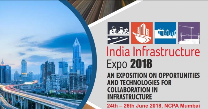 India Infrastructure Expo-2018, 24-26 Haziran 2018, Mumbai