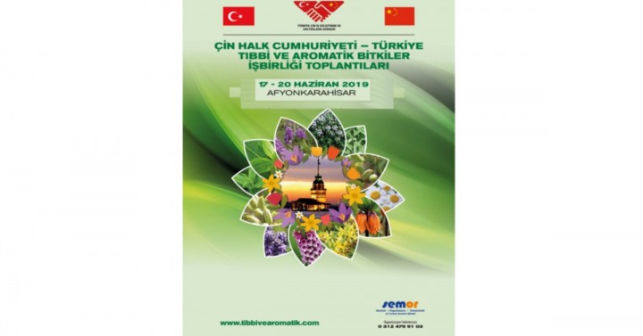 Çin Halk Cumhuriyeti - Türkiye Tıbbi ve Aromatik Bitkiler İş Birliği Toplantıları 