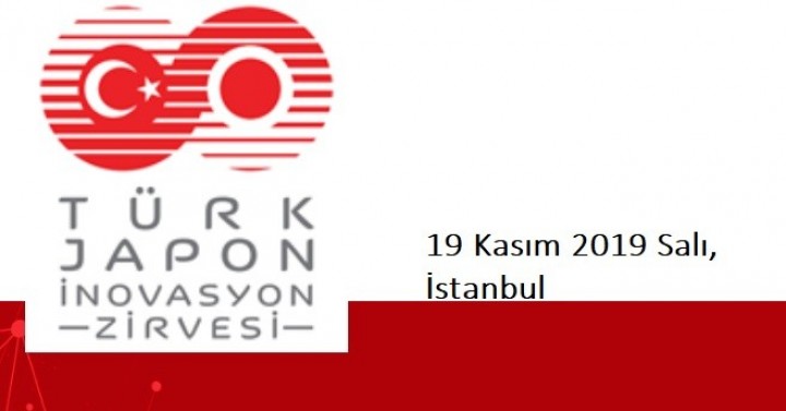 Türk - Japon İnovasyon Zirvesi