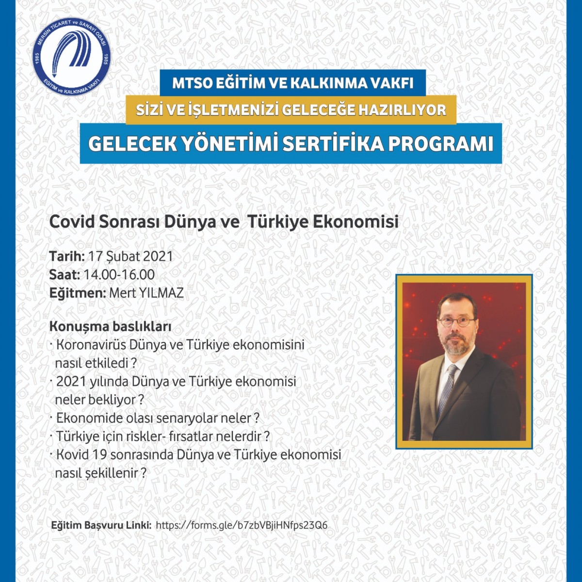 Covid Sonrası Dünya ve Türkiye Ekonomisi, 17 Şubat 2021, MTSO-EKAV